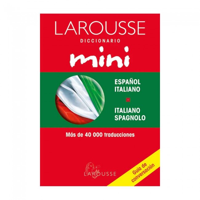 Diccionario mini español- Italiano Larousse Diccionario mini español- Italiano Larousse